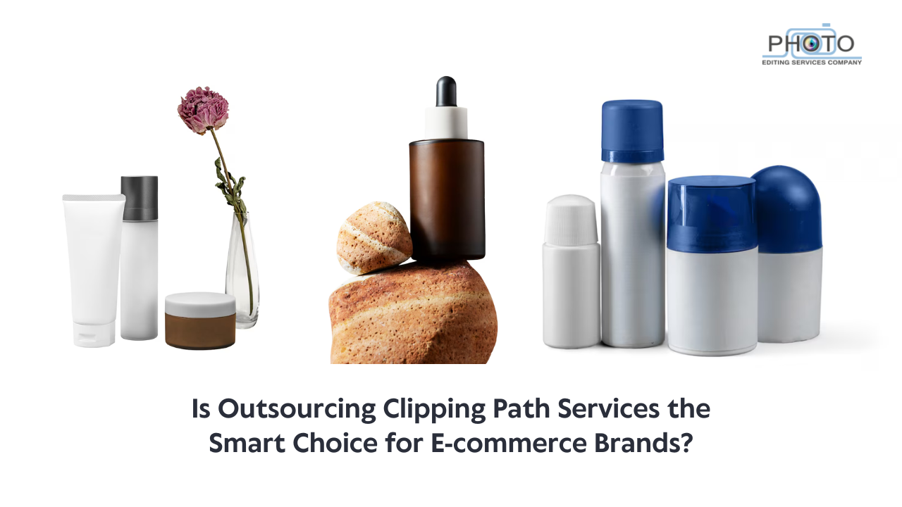 Is Outsourcing Clipping Path Services the Smart Choice for E-commerce Brands?