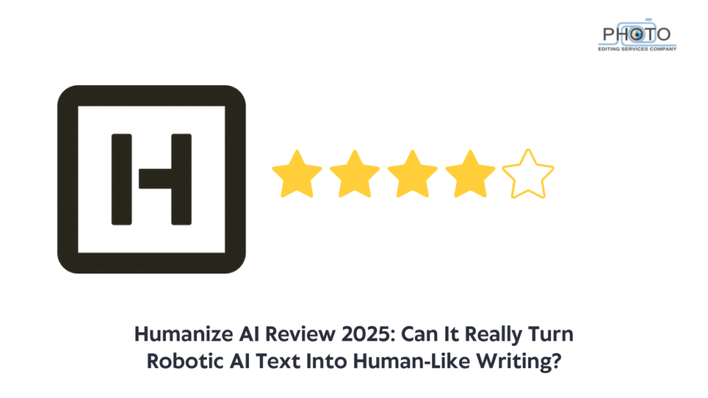 Humanize AI Review 2025: Can It Really Turn Robotic AI Text Into Human-Like Writing?