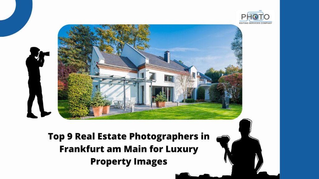 Top 9 Real Estate Photographers in Frankfurt am Main for Luxury Property Images