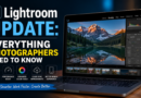 Lightroom Update: Everything Photographers Need to Know