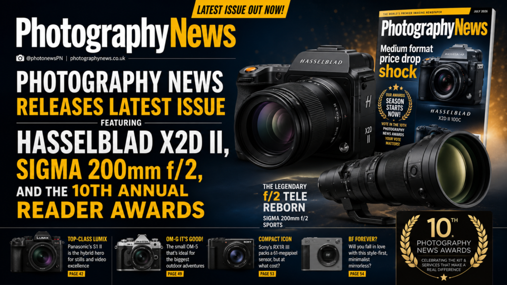 Photography News Releases Latest Issue Featuring Hasselblad X2D II, Sigma 200mm f/2, and the 10th Annual Reader Awards